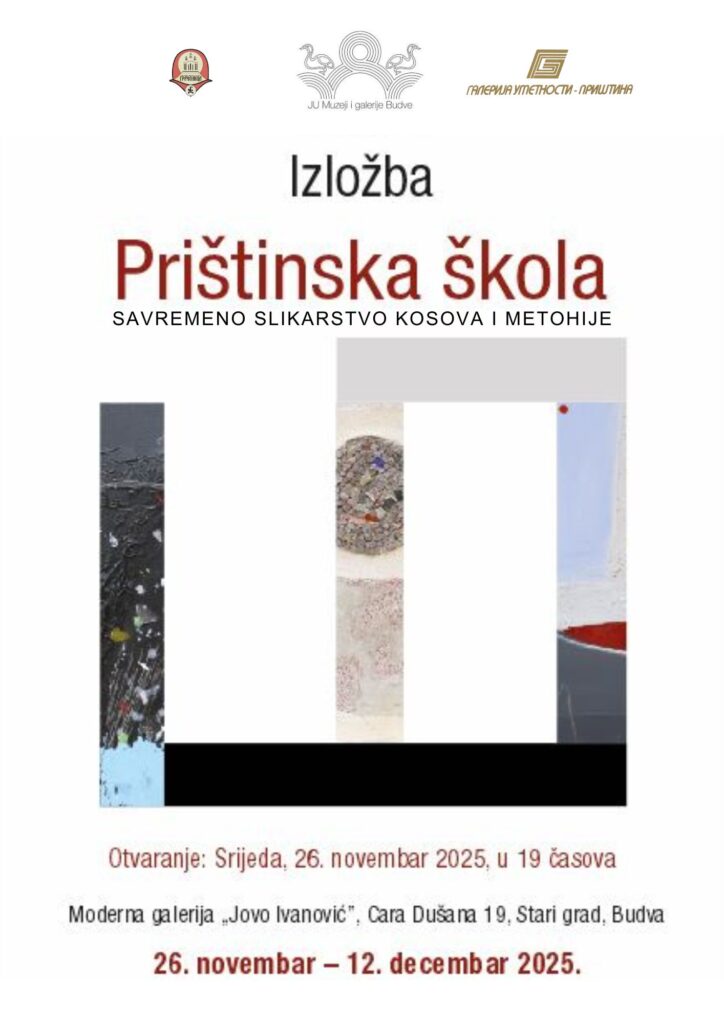 Izložba slika „Prištinska škola“ 26. novembra u galeriji „Jovo Ivanović“ u Budvi (Plakat Galerija umetnosti Priština)