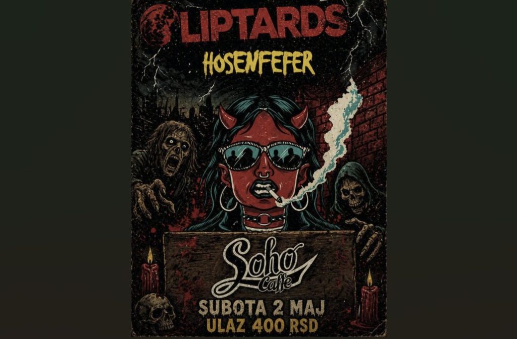 Liptards i Hosenfefer sutra nastupaju u Soho baru u Severnoj Mitrovici Promo poster
